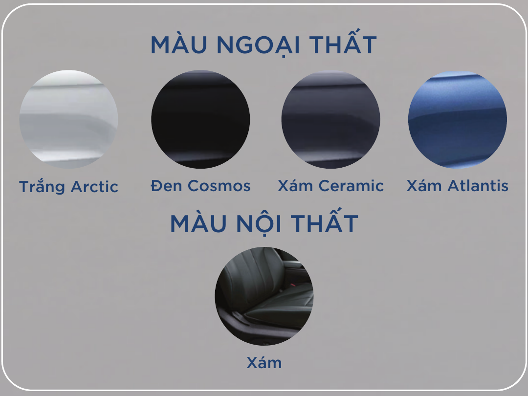 Bảng màu chính thức Việt Nam: Trắng Arctic, Đen Cosmos, Xám Ceramic, Xám Atlantis; nội thất Xám